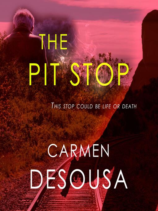 Title details for The Pit Stop by Carmen DeSousa - Available